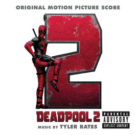 Album cover of Deadpool 2 (Original Motion Picture Score)