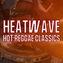 Album cover of Heatwave Hot Reggae Classics