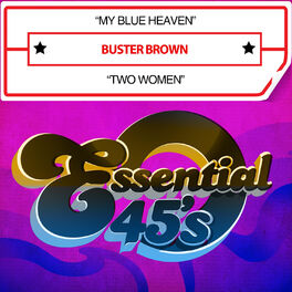 Buster Brown: albums, songs, playlists | Listen on Deezer