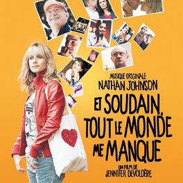 Album cover of Et soudain tout le monde me manque (Bande originale du film de Jennifer Devoldère)