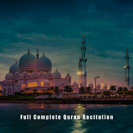 Album cover of Full Complete Quran Recitation