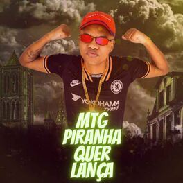 Album cover of MTG PIRANHA QUER LANÇA