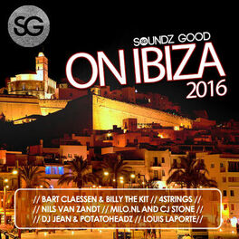 Album cover of Soundz Good On Ibiza 2016