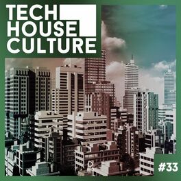 Album cover of Tech House Culture #33