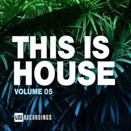 Album cover of This Is House, Vol. 05