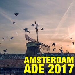 Album cover of Amsterdam ADE 2017