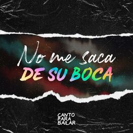 Album cover of No Me Saca de Su Boca