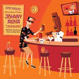 Album cover of Richard Cheese Presents Johnny Aloha: Lavapalooza