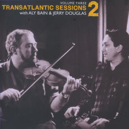 Album cover of Transatlantic Sessions - Series 2, Vol. Three