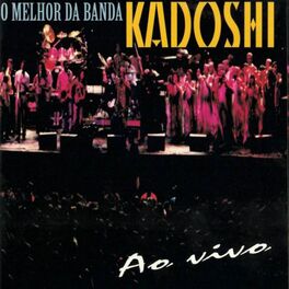Album cover of O Melhor da Banda Kadoshi (Ao Vivo)