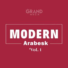 Album cover of Modern Arabesk, Vol. 1