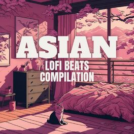 Album cover of Asian Lofi Beats Compilation