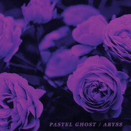 Pastel Ghost - Ethereality: lyrics and songs | Deezer
