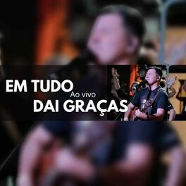 Album cover of Em Tudo Dai Graças (Ao Vivo)
