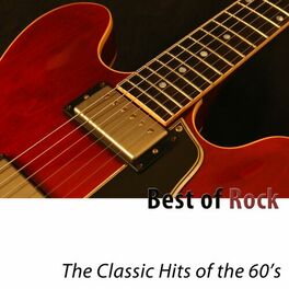 Album cover of Best of Rock (The Classic Hits of the 60's)