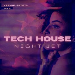 Album cover of Tech House Night Jet, Vol. 2