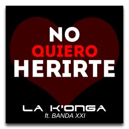 Album cover of No Quiero Herirte