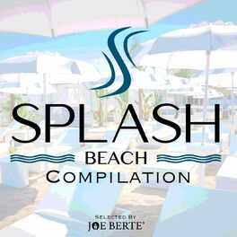Album cover of Splash Beach Compilation (Compiled by Joe Berte')