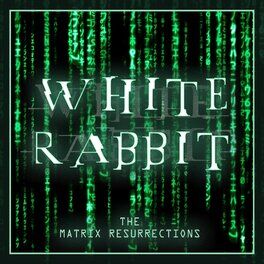 Album cover of White Rabbit (From 'The Matrix Resurrections' Trailer) (Epic Version)