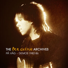 Album cover of The Per Gessle Archives - På väg - Demos 1982-86