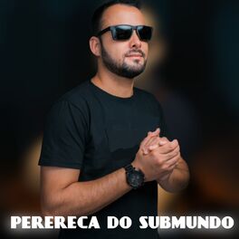 Album cover of Perereca do Submundo
