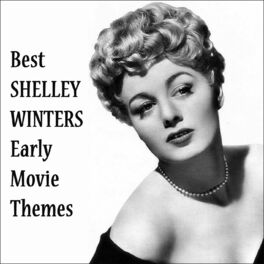 Album cover of Best SHELLEY WINTERS Early Movie Themes