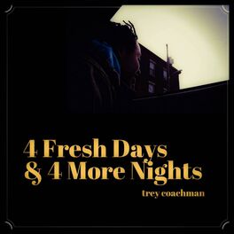 Album cover of 4 Fresh Days & 4 More Nights