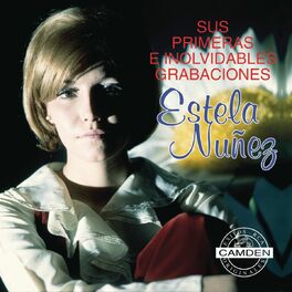 Album cover of Estela Nuñez... Sus Primeras E Inolvidables Grabaciones