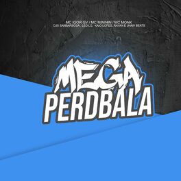 Album cover of Mega pra Perdbala