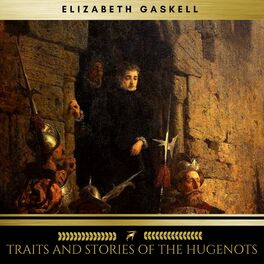 Album cover of Traits And Stories Of The Hugenots