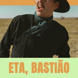 Album cover of Eta, Bastião | O Melhor do Sertanejo
