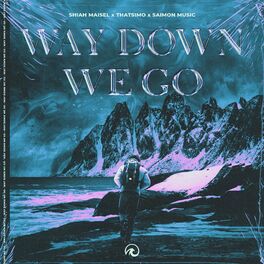 Album cover of Way Down We Go