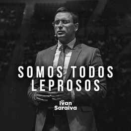 Album cover of Somos Todos Leprosos
