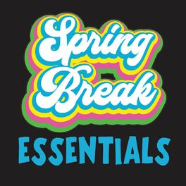 Album cover of Spring Break Essentials