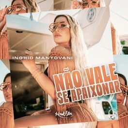 Album cover of Não Vale Se Apaixonar