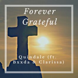 Album cover of Forever Grateful (feat. Bxxda & Clarissa)