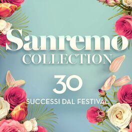 Album cover of Sanremo Collection: 30 Successi Dal Festival