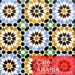 Album cover of Café Arabia Volume 2
