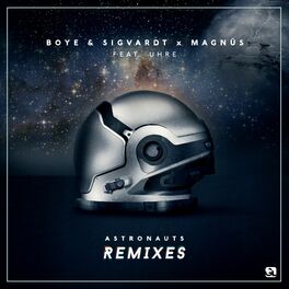 Album cover of Astronauts (feat. UHRE) (Remixes)