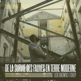 Album cover of De la survie des fauves en terre moderne