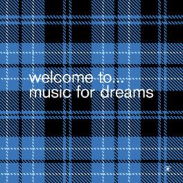 Album cover of Welcome To...Music For Dreams_Compiled By Kenneth Bager