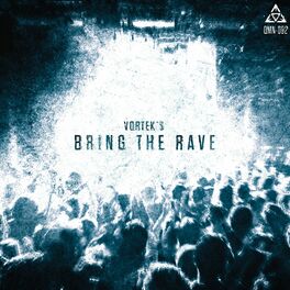 Album cover of Bring The Rave