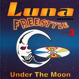Album cover of LUNA FREESTYLE, Vol. 3: Under the Moon