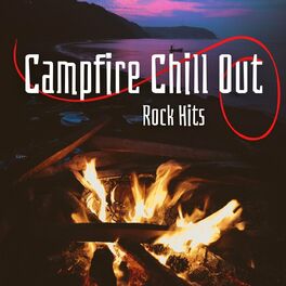 Album cover of Campfire Chill Out: Rock Hits
