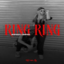 Album cover of RING RING (feat. Hispano & Eme)