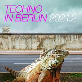 Album cover of Techno in Berlin 2021.2