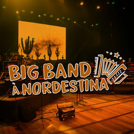 Album cover of Big Band à Nordestina (Ao Vivo)