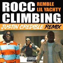 Album cover of Rocc Climbing (feat. Lil Yachty) (Justin Credible Remix)