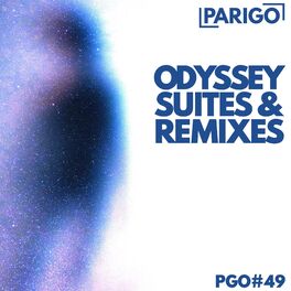 Album cover of Odyssey Suites & Remixes (Parigo No. 49)