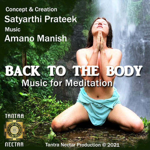 Satyarthi Prateek - Back to the Body (2021) обложка альбома